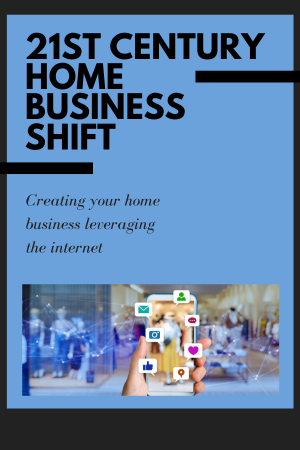 21st Century Home Business Shift