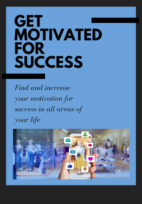 Get Motivated For Success